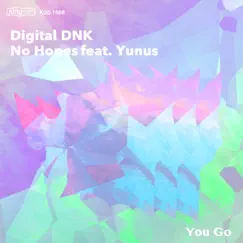 You Go (feat. Yunus) Song Lyrics