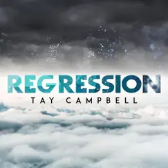Regression - EP by Tay Campbell album reviews, ratings, credits