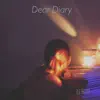 Dear Dairy - Single album lyrics, reviews, download