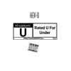 Rated U for Under album lyrics, reviews, download