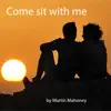 Come Sit With Me song lyrics