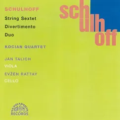 Schulhoff: Divertimento, Sextet, Duo. Chamber Works, Vol. 2 by Jan Talich, Evžen Rattay, Pavel Hůla, Václav Bernášek & Kocian Quartet album reviews, ratings, credits
