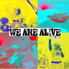We Are Alive Song Lyrics