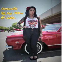 Mamacita (feat. Aztec) - Single by Big chuco album reviews, ratings, credits