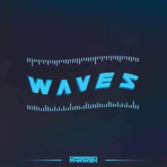 Waves - Single by Martron album reviews, ratings, credits