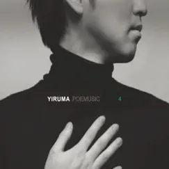 Yiruma 4th Album 'Poemusic' (The Original & the Very First Recording) by Yiruma album reviews, ratings, credits