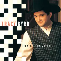 Love Lessons by Tracy Byrd album reviews, ratings, credits