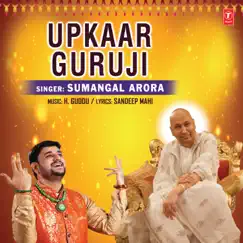 Upkaar Guruji - Single by Sumangal Arora & H. Guddu album reviews, ratings, credits
