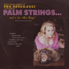Palm Strings...And a Few Other Things! (Palm Strings Version) by The Paparazzi album reviews, ratings, credits