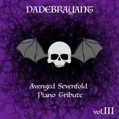 Avenged Sevenfold Piano Tribute, Vol. 3 by Dadebrayant album reviews, ratings, credits