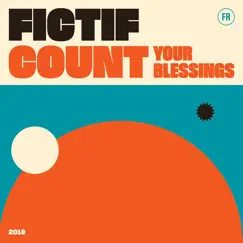 Count Your Blessings - Single by Fictif album reviews, ratings, credits