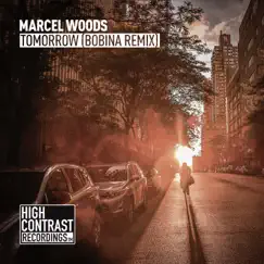 Tomorrow (Bobina Remix) - Single by Marcel Woods & Bobina album reviews, ratings, credits