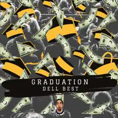 Graduation - Single by Dell Best album reviews, ratings, credits