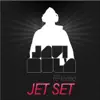 Jet Set - EP album lyrics, reviews, download