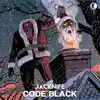 Code Black - Single album lyrics, reviews, download