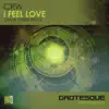 I Feel Love - Single album lyrics, reviews, download