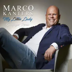 My Little Lady (Goldfinger Remix) - Single by Marco Kanters album reviews, ratings, credits