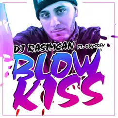 Blow Kiss (feat. Odyssey) Song Lyrics