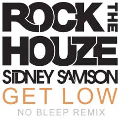 Get Low (No Bleep Remix) - Single by Sidney Samson album reviews, ratings, credits