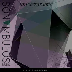 Universal Love - Single by Claudio Giordano album reviews, ratings, credits