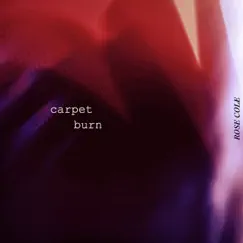 Carpet Burn Song Lyrics