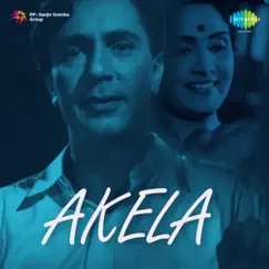 Akela (Original Motion Picture Soundtrack) by N Dutta album reviews, ratings, credits