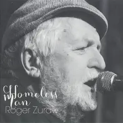 Homeless Man - Single by Roger Zuraw album reviews, ratings, credits
