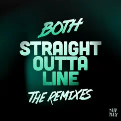 Straight Outta Line (Peacetreaty Remix) Song Lyrics