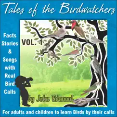 Tales of the Birdwatchers, Vol. 1 by John Edmond album reviews, ratings, credits