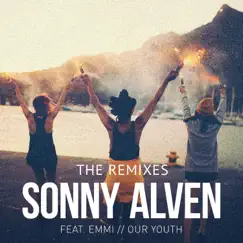Our Youth (feat. Emmi) [Eche Palante Remix] Song Lyrics
