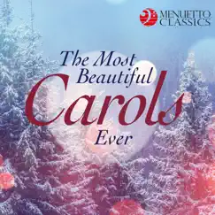 The Most Beautiful Carols Ever (Legendary Choirs Sing Christmas Favorites) by Various Artists album reviews, ratings, credits