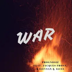 War (feat. Jacques Frost, Kalevsan & Alias) Song Lyrics