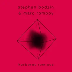 Kerberos (Remixes) by Stephan Bodzin & Marc Romboy album reviews, ratings, credits