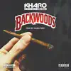 Backwoods - Single album lyrics, reviews, download