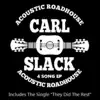 Acoustic Roadhouse - EP album lyrics, reviews, download