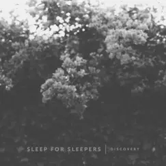 Discovery by Sleep for Sleepers album reviews, ratings, credits