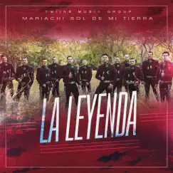 La Leyenda - Single by Mariachi Sol De Mi Tierra album reviews, ratings, credits