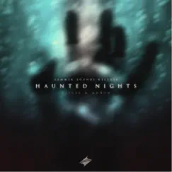 Haunted Nights - Single by Slycer & AhXon album reviews, ratings, credits