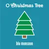 O Christmas Tree - Single album lyrics, reviews, download