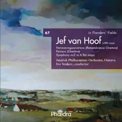 In Flanders' Fields, Vol. 67: Jef van Hoof by Janáček Philharmonic Orchestra album reviews, ratings, credits