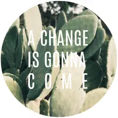 A Change Is Gonna Come - Single by Lauren Vautier album reviews, ratings, credits