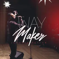 Way Maker - Single by Jovonta Patton album reviews, ratings, credits