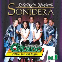 Antología Musical Sonidera: Internacional Gitano, Vol. 3 by Internacional Gitano album reviews, ratings, credits