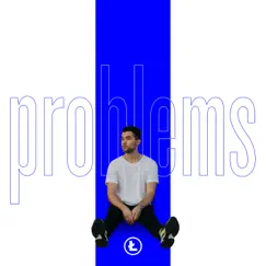 Problems - Single by THE DLX album reviews, ratings, credits