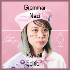 Grammar Nazi (feat. Reese Lansangan) [Kawaii Edition] - Single by Alisson Shore album reviews, ratings, credits