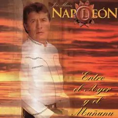 Entre el Ayer y el Mañana (Mariachi Version) by José María Napoleón album reviews, ratings, credits