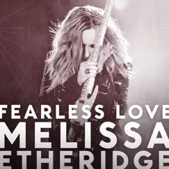 Fearless Love - Single by Melissa Etheridge album reviews, ratings, credits