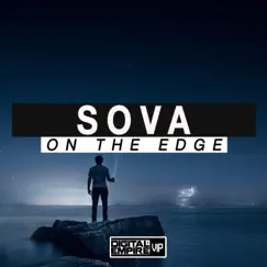 On the Edge - Single by Sova album reviews, ratings, credits