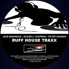 Ruff House Traxx - Single by Jake Mannings, Russell Chapman & Peter Dunbar album reviews, ratings, credits