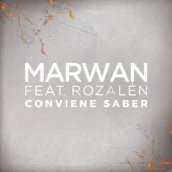 Conviene Saber (feat. Rozalén) - Single by Marwán album reviews, ratings, credits